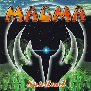 Magma - Spiritual CD1 & CD2 [Recall 2cd 2000]